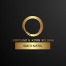 LeGround, Kevin Belushi - Sax-O-Matic