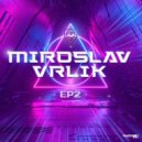 Miroslav Vrlik - You Win Again