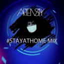 Artem Spy - #StayAtHomeMix