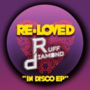 Ruff Diamond - Disco Trippin\' (Original Mix)