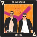Brokenears - Desire