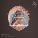 Sj & Rynn - Before I Loved You