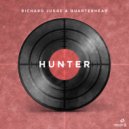 Richard Judge & Quarterhead - Hunter