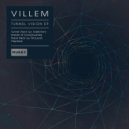 Villem, Addiction - Tunnel Vision