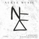 Nurve - If It Wasn't For You