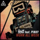 DJ 33 feat PINKY - Work All Week