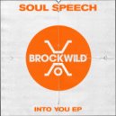 Soul Speech vs Romina Johnson - Into You