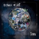 Because Of Art - Tierra (Original Mix)