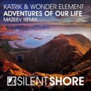 Katrik & Wonder Element - Adventures Of Our Life