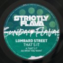 Lombard Street - What You Want