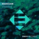 MarXxaM - Strange
