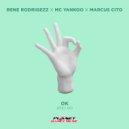 Rene Rodrigezz, MC Yankoo, Marcus Cito - OK (Pull Up)