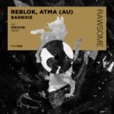 Reblok, ATMA (AU) - Badboiz