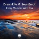 DreamLife & SounEmot - Cada Momento Junto a Ti