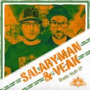 Salaryman, Veak - Hear Dis