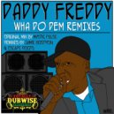 Mystic Pulse, Daddy Freddy - Wha Do Dem (Jamie Bostron Remix)