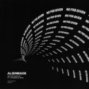 Alienmade - We Are Coming (Original Mix)
