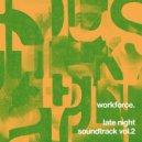 Workforce feat. SP:MC - Overnight Express (Original Mix)