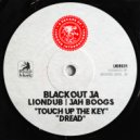 Blackout JA, Liondub, Jah Boogs - Touch Up the Key (VIP)
