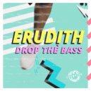 Erudith - Drop The Bass (Extended Mix)