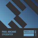 Paul Arcane - Epicenter