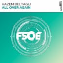 Hazem Beltagui - All Over Again