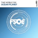 The Noble Six - Ocean Planet