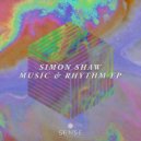 Simon Shaw - Music & Rhythm