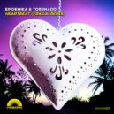Epidemika & Torrnado - Heartbeat (Frailai Remix)