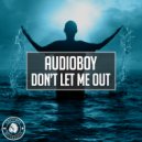 Audioboy - Don't Let Me Out