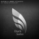 Ellez Ria pres. Arkam - Metamorphic (Radio Edit)