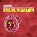 Etienne Ozborne, Jerome Robins - Cruel Summer