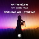 Maratone feat. Angel Falls - Nothing Will Stop Me