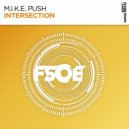 M.I.K.E. Push - Intersection