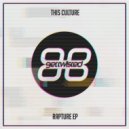 This Culture - I Need U
