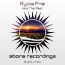 Ryota Arai - Into The Past (Radio Edit)