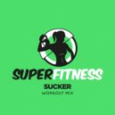 SuperFitness - Sucker (Workout Mix Edit 132 bpm)