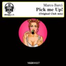 Marco Barci - Pick Me Up!