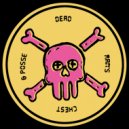 Dead Man's Chest - Exorcisms