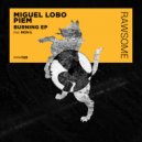 Miguel Lobo, Piem feat. Rion S - 7 Days Awake