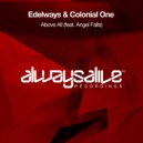Edelways & Colonial One feat. Angel Falls - Above All