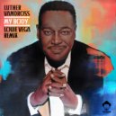 Luther Vandross - My Body (Louie Vega Short Radio Mix)