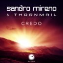 Sandro Mireno & Thornmail - Credo