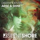 Distant Identity - Arise & Shine