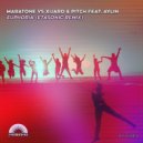 Maratone vs XiJaro & Pitch feat. Aylin - Euphoria
