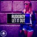 Audioboy - Let It Out (Extended Mix)