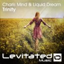 Charls Mind & Liquid Dream - Trinity