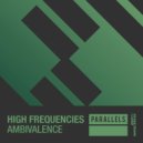 High Frequencies - Ambivalence