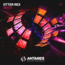 Otter Rex - Vigor