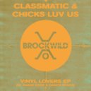Classmatic & Chicks Luv Us - Last Corner